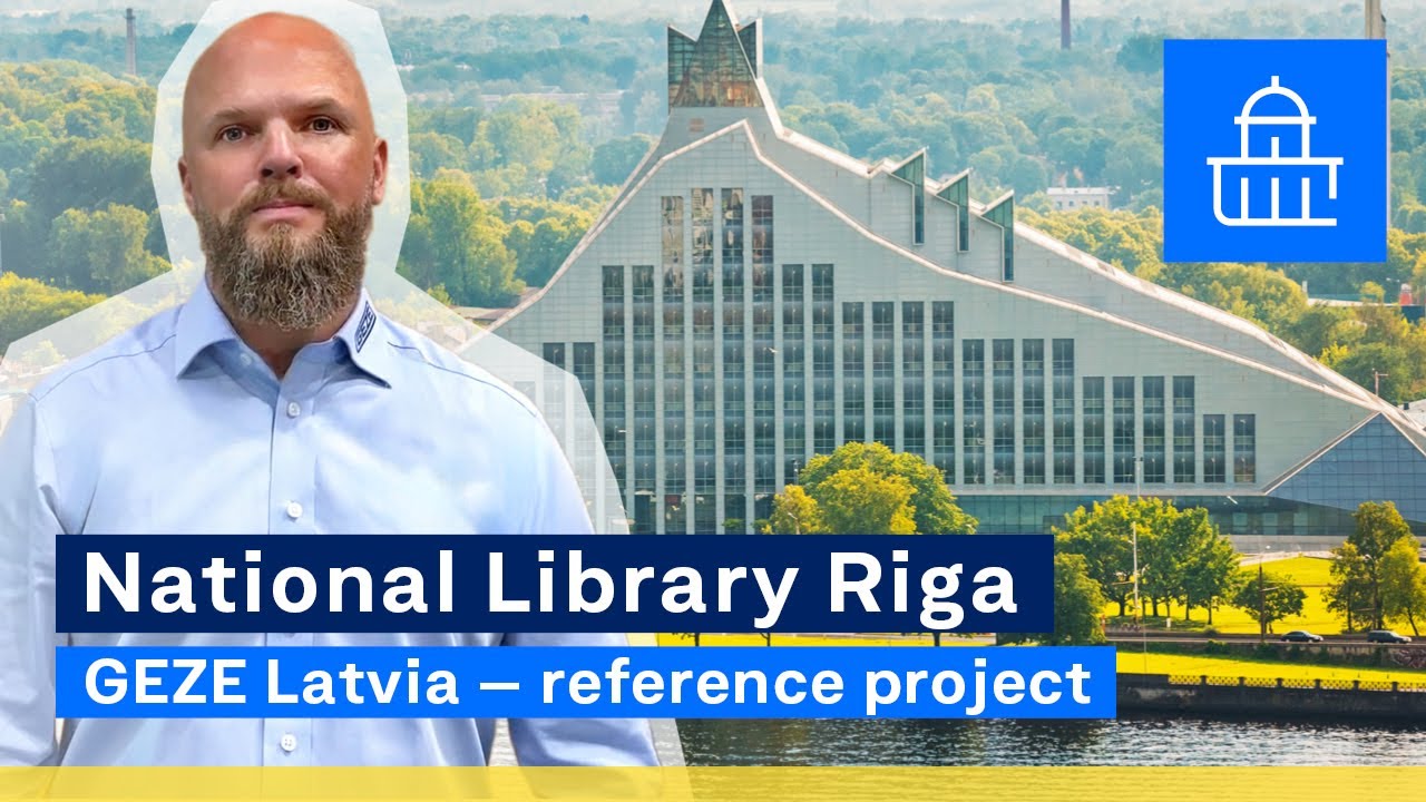 GEZE Latvia – National Library Riga | Reference project | English subtitles
